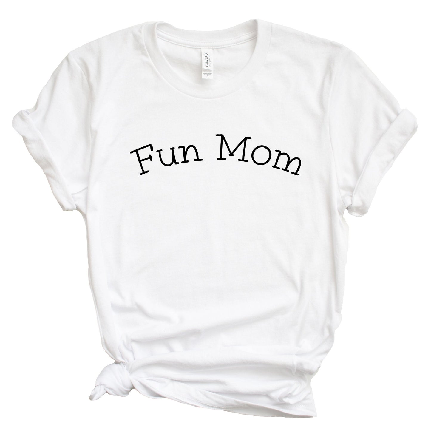 Fun Mom Shirt, Mom Shirt, Funny Shirt, Mother's Day Gift, Mommy Shirt, New Mom Gift, Gift for Mother, Mama Shirt, Womens Clothing, Mom Tee