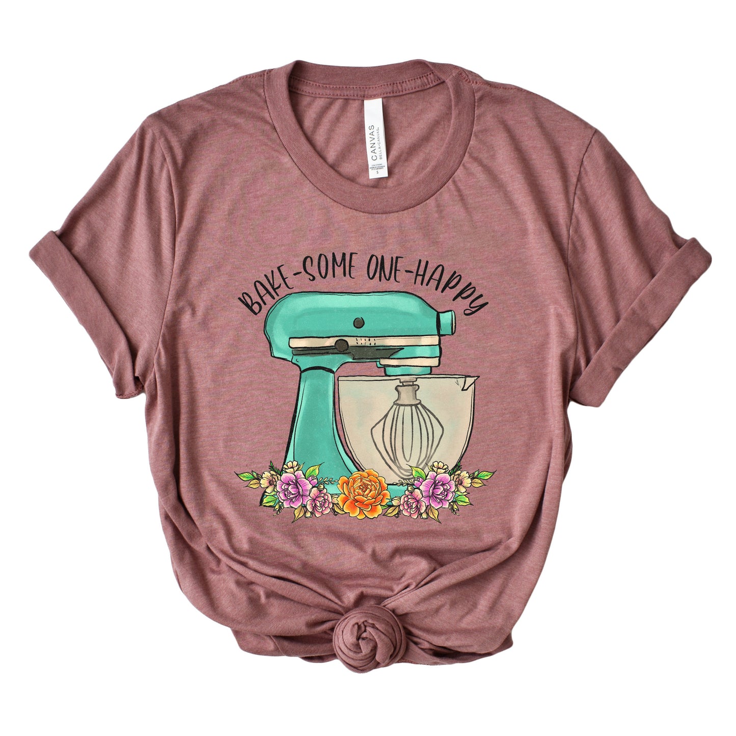 Bake Someone Happy Shirt, Baker Shirt, Baker Gift, Baking, Floral, Womens Shirts, Mixing Bowl
