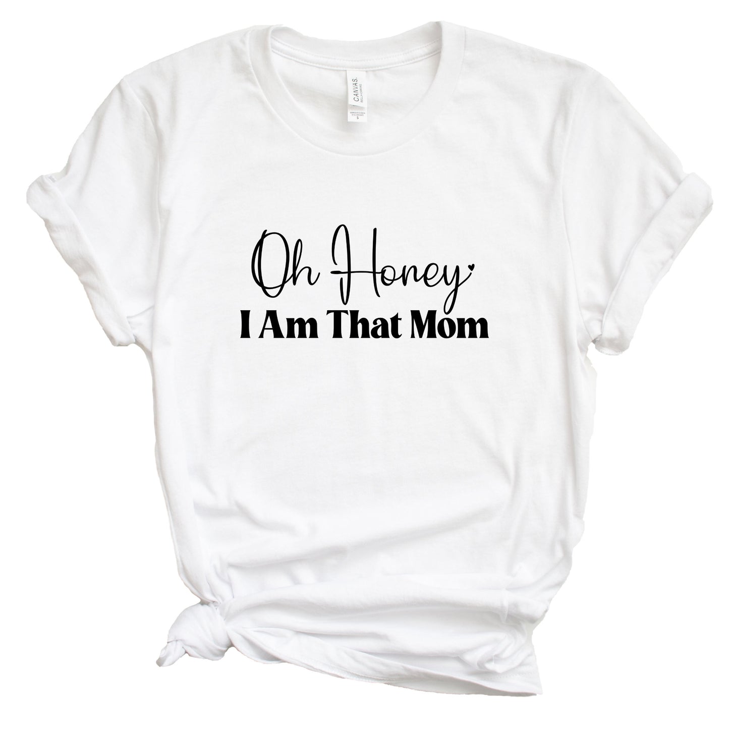 Oh Honey shirt, Mother's Day Gift, Mommy Shirt, Funny Shirt, New Mom Gift, Gift for Mother, Mama Shirt, Womens Clothing, Mom Tee