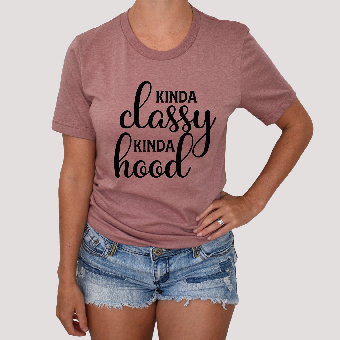 Kinda Classy Kinda Hood Shirt, Classy Shirt, Hood Shirt, Funny Shirt, Sarcastic Shirt, Sarcasm, Tee, Womens Shirt, Mom Shirt