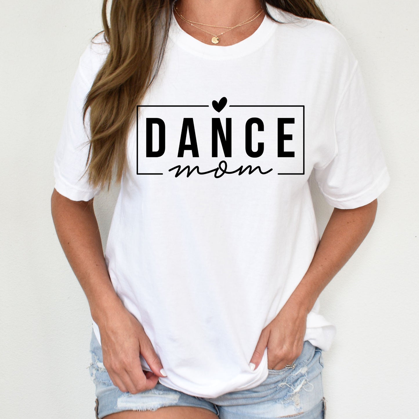 Dance Mom Shirt, Mom Shirt, Mom Gift, Dance Shirt, Love Dance Shirt, Womens Shirt