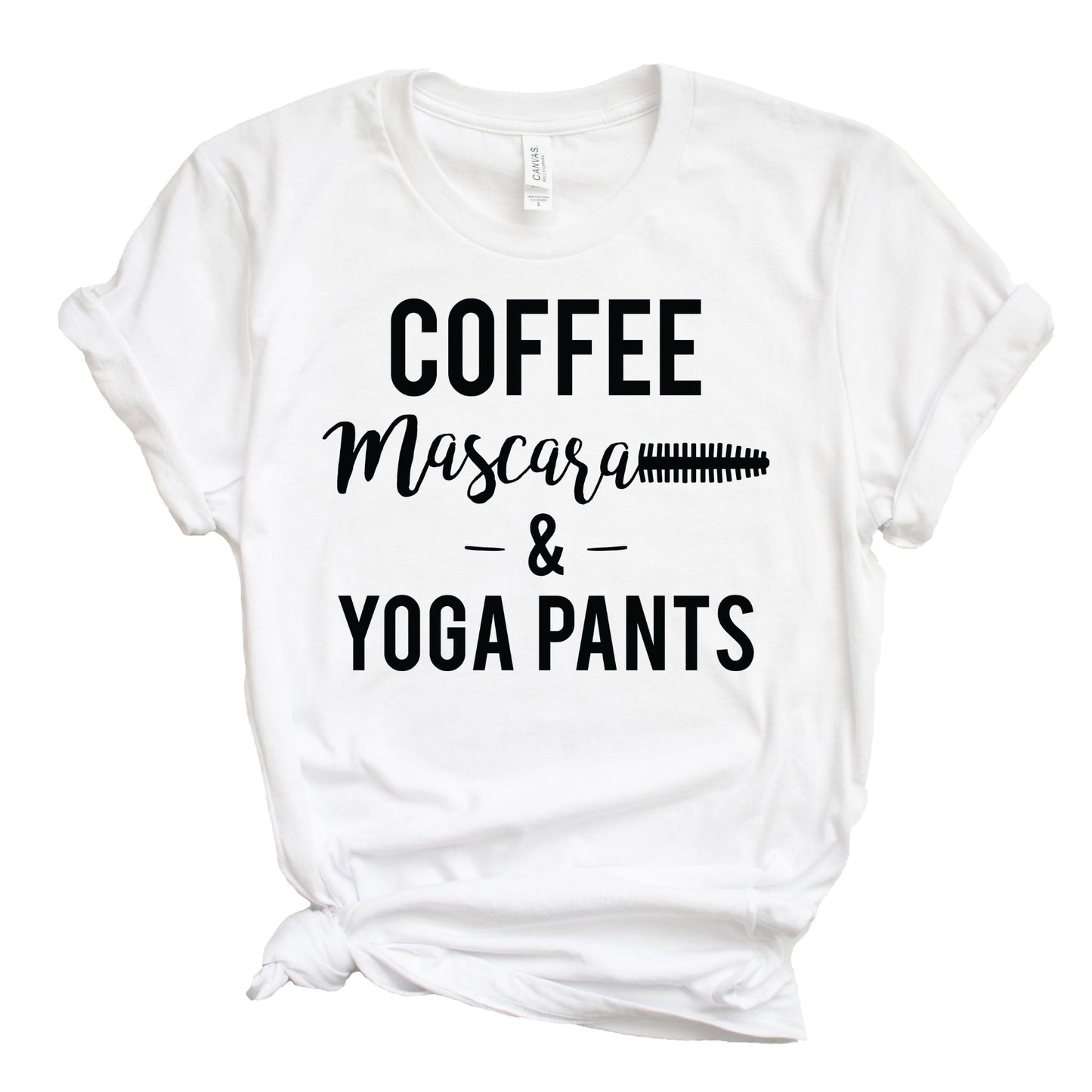 Coffee Mascara Yoga Shirt, Funny Shirt, Sarcastic Shirt, Cute Shirt, Tee, Womens Shirt, Mom Shirt, Gift