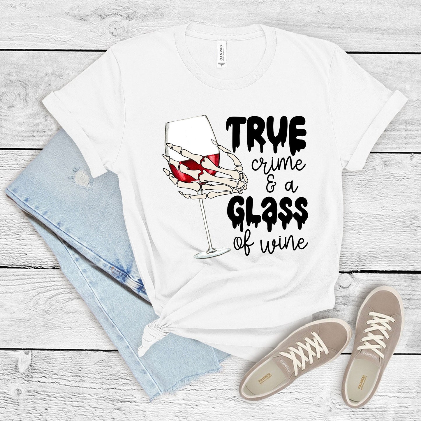 True Crime and a Glass of Wine Shirt, Wine Shirt, True Crime Shirt, Crime Shirt, Womens Clothing, Funny Shirt
