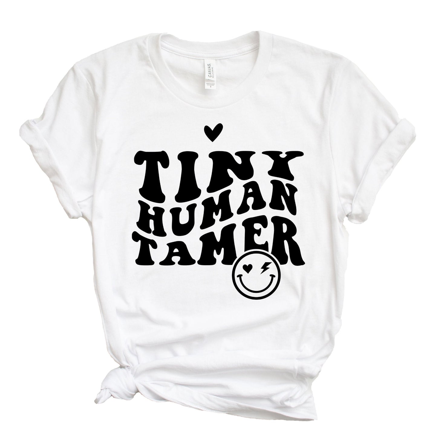 Tiny Human Tamer Shirt, Mom Shirt, Teacher Shirt, Daycare Shirt, Back to School Shirt, Funny Shirt, Gift