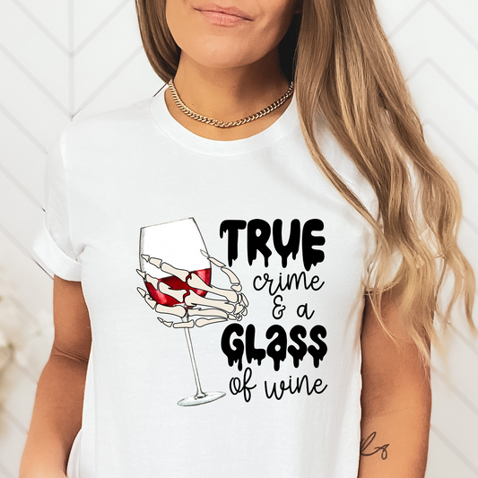 True Crime and a Glass of Wine Shirt, Wine Shirt, True Crime Shirt, Crime Shirt, Womens Clothing, Funny Shirt