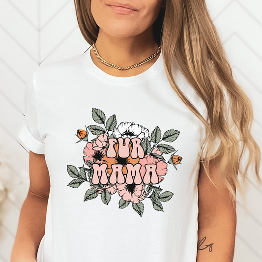 Fur Mama shirt, Dog Mom Shirt, Mother's Day Gift, Dog Shirt, New Mom Gift, Gift for Mother, Dog Mama Shirt, Womens Clothing, Mom Tee