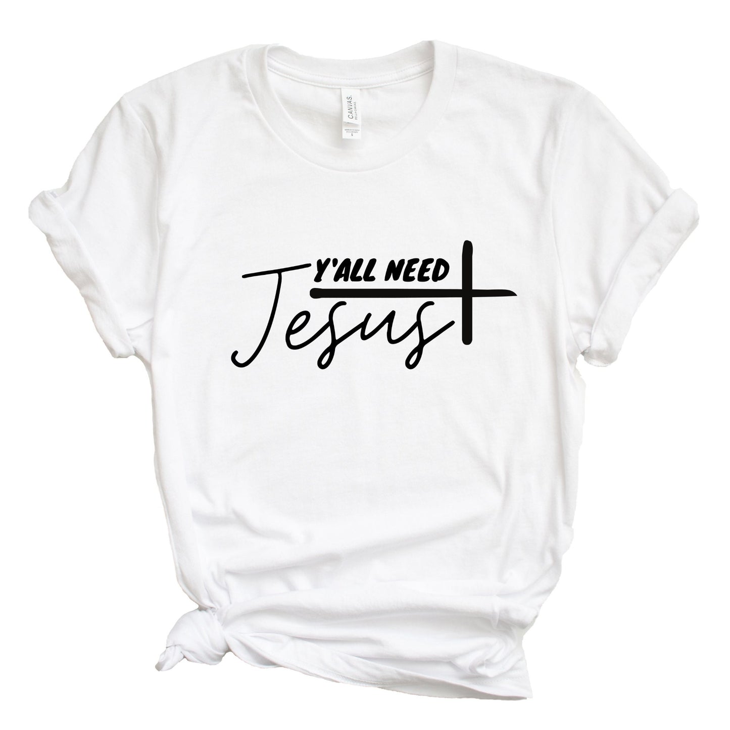 Yall Need Jesus Shirt, Christian Shirt, Funny Shirt, Love Jesus, Simple Chistian Shirt