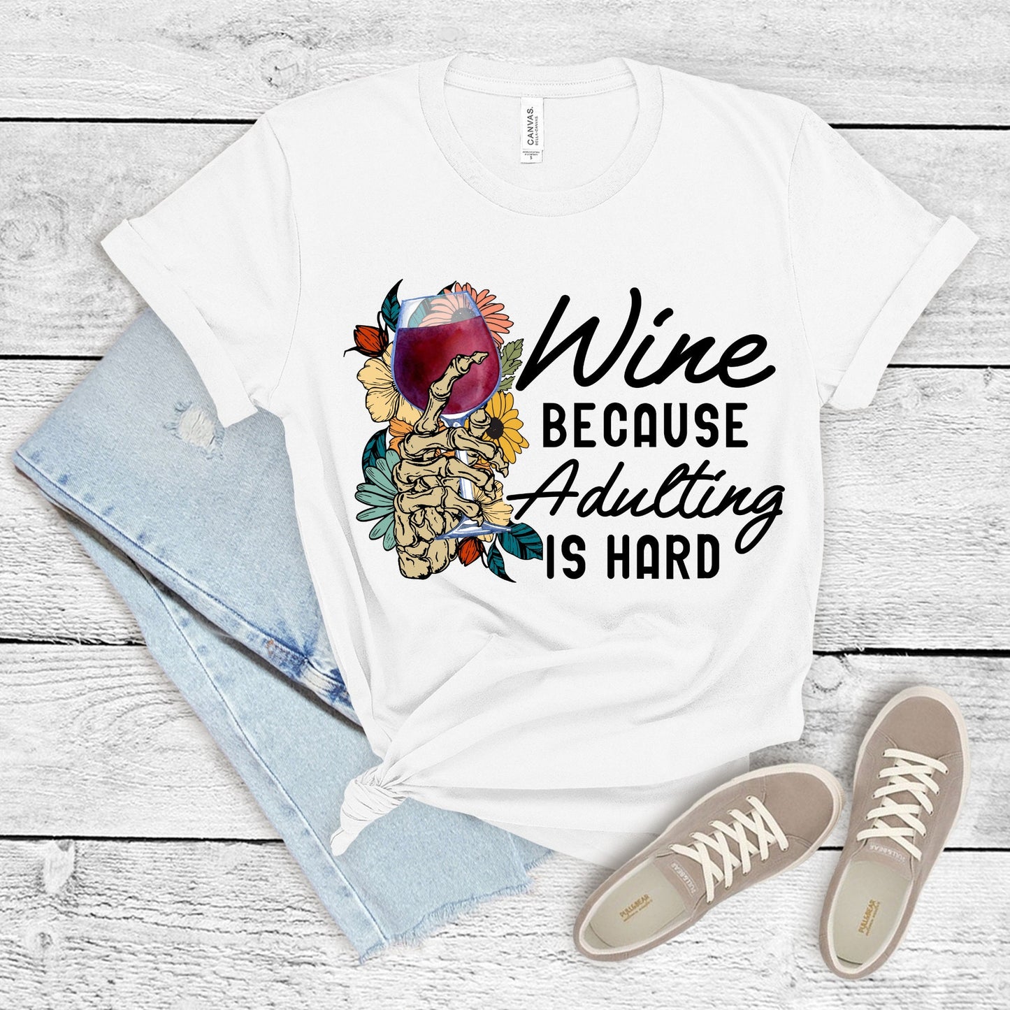 Wine Shirt, Adulting Shirt, Adult, Funny Shirt, Sarcastic Shirt, Sarcasm, Tee, Womens Shirt, Mom Shirt, Gift