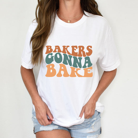 Bakers Gonna Bake Shirt, Funny Shirt, Baker Shirt, Baker Gift, Baking