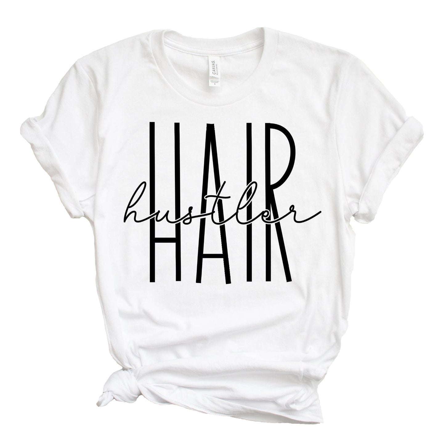 Hair Hustler Shirt, Hair Stylist Shirt, Hair Shirt, Hair Gift, Womens Shirt, Tee Shirt, Stylist Shirt