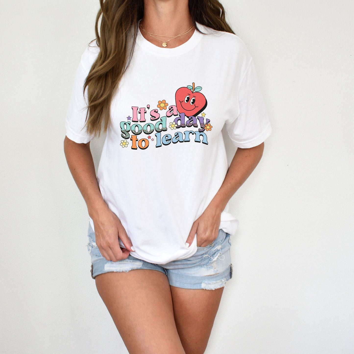 Its A Good Day To Learn Shirt, Teacher Shirt, Daycare Shirt, Back to School Shirt, School Shirt, Gift