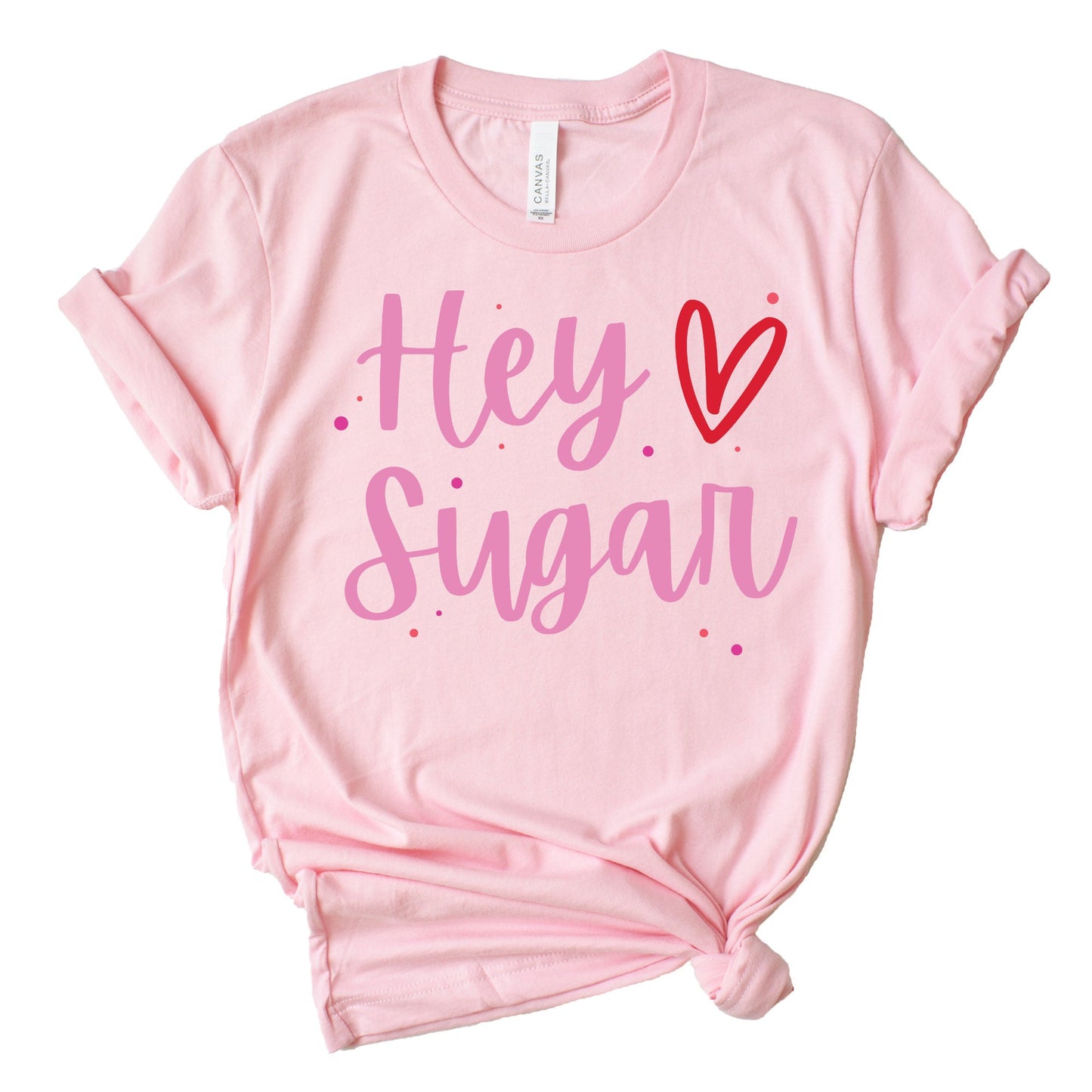 Hey Sugar Shirt, Valentines Day shirt, Womens Valentines Day Shirt, Womens Valentines