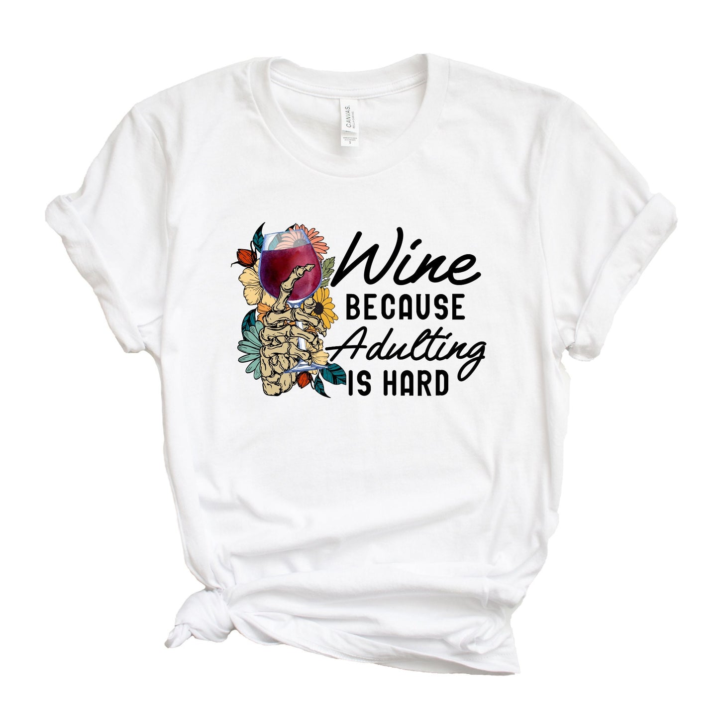Wine Shirt, Adulting Shirt, Adult, Funny Shirt, Sarcastic Shirt, Sarcasm, Tee, Womens Shirt, Mom Shirt, Gift