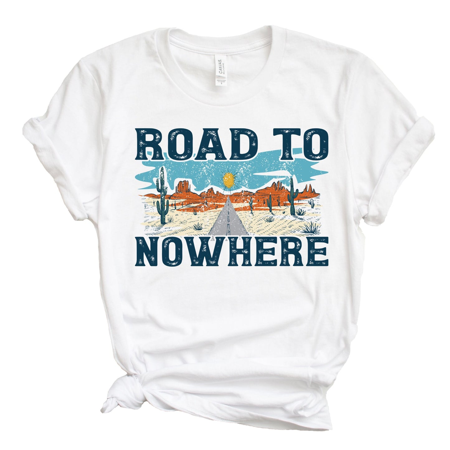 Road to Nowhere Shirt, Travel Shirt, Western Shirt, Country Shirt, Womens Shirt, Road Trip, Desert Shirt, Cowboy Shirt