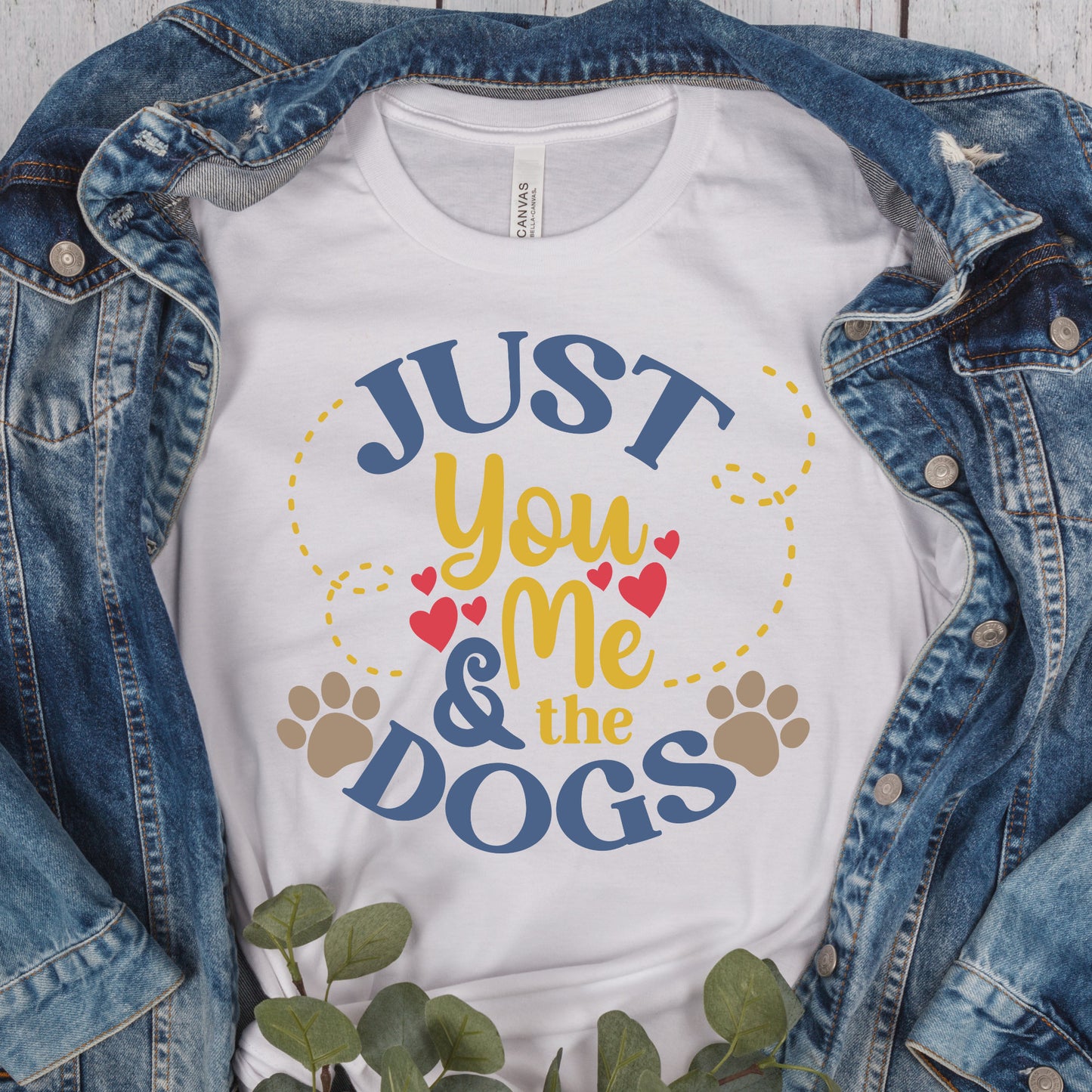 You Me And The Dogs, Dog Love shirt, Animal shirt, Animal Lover Tee, Love Paw, Dog Paw Gift, Gift for Dog Lover, Dog shirt