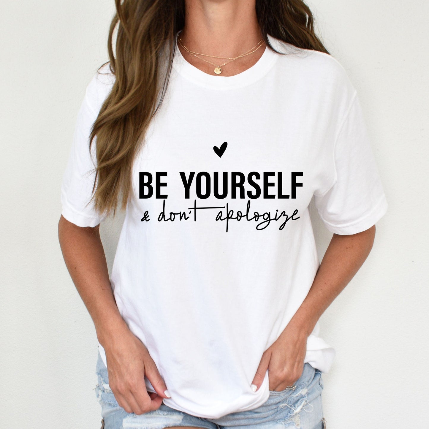 Be Yourself Shirt, Love Shirt, Heart Shirt, Inspirational Shirt, Self Love Shirt, Womens Shirt